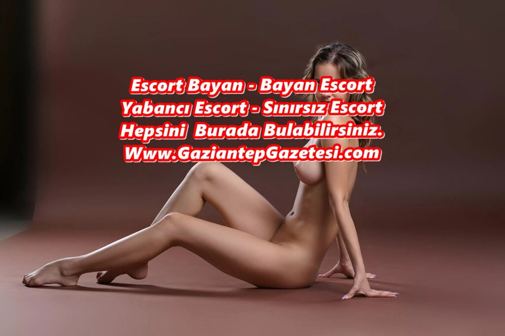 Öğrenci Eskort | Gaziantep Escort Bayan Öğrenci Eskort