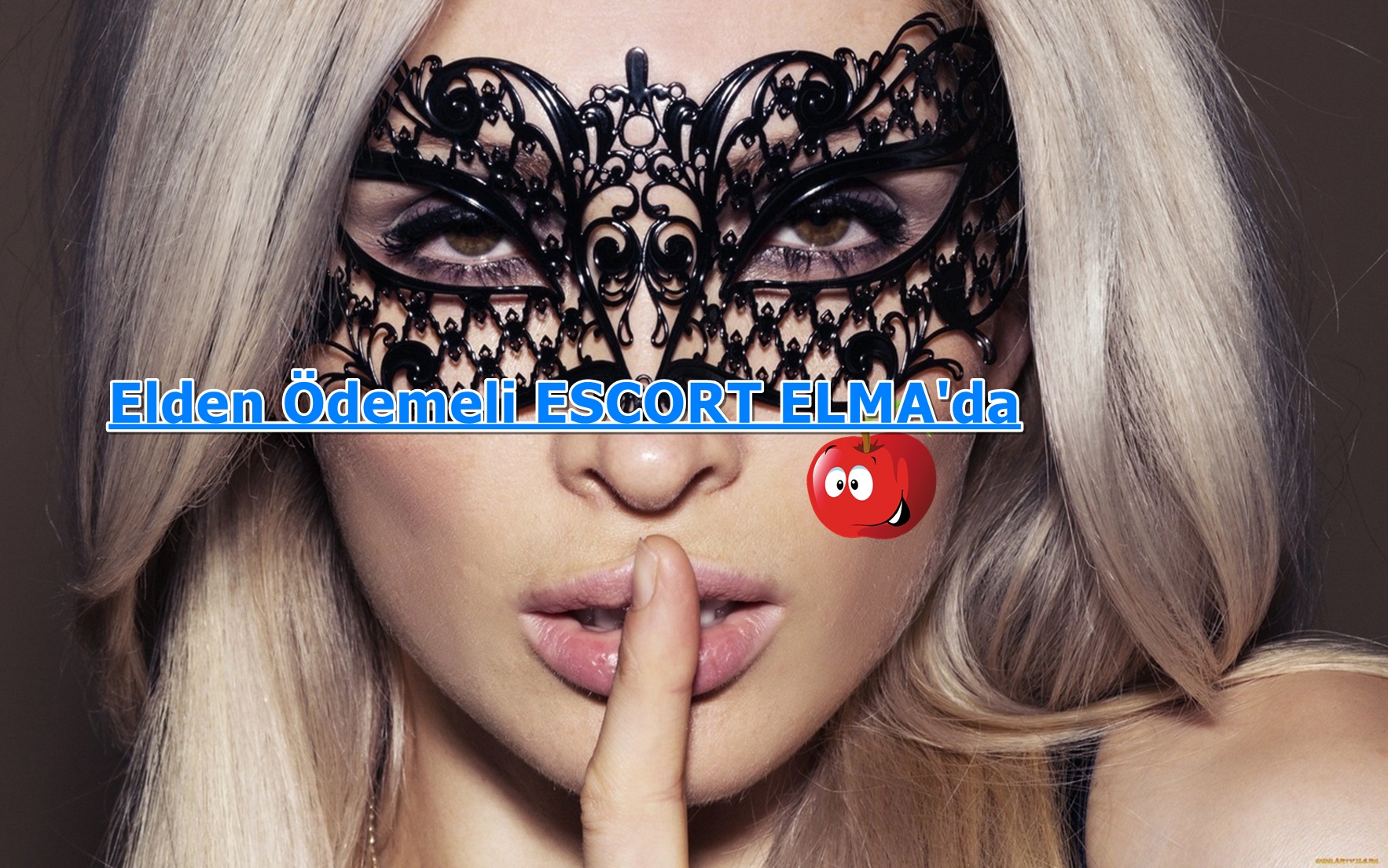 genc-fenomen-kizlar-escort-oluyor | Gaziantep Escort Bayan Close-up of a woman with a black lace mask and blonde hair, finger to lips; blue Turkish text banner reads 'Elden Ödemeli ESCORT ELM A'da' with a cartoon apple.